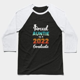 Proud Auntie of a 2022 Graduate Baseball T-Shirt